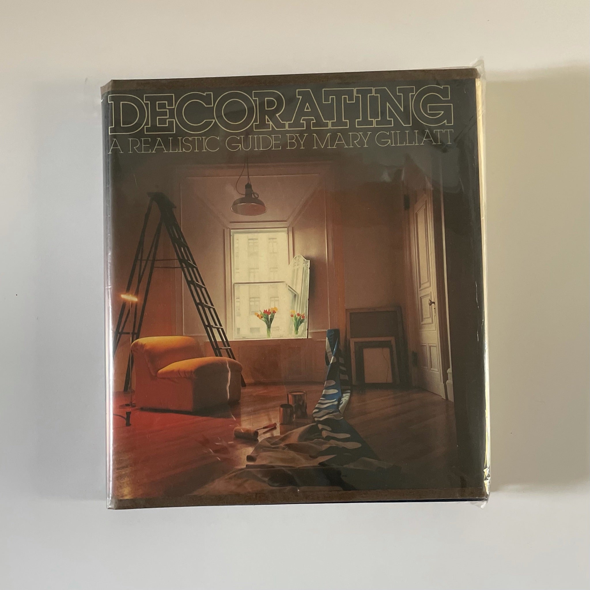 Decorating: A Realistic Guide | Mary Gilliat