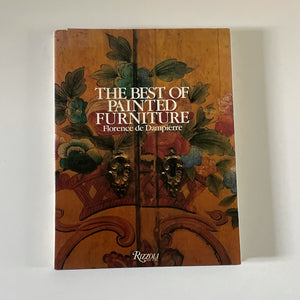 The Best of Painted Furniture (1st Edition) | Florence De Dampierre