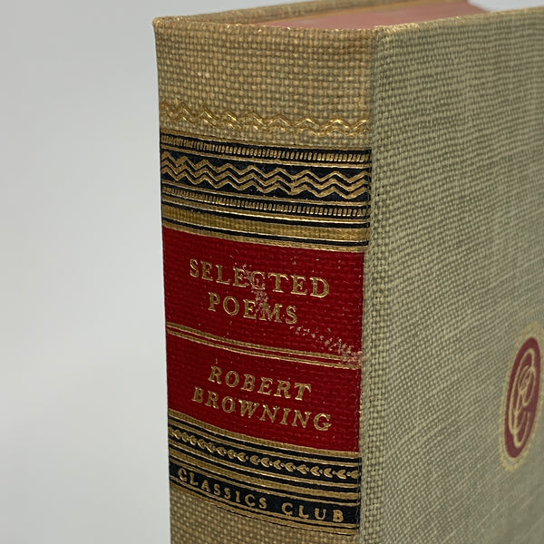 Robert Browning | Selected Poems - Classics Club Collection