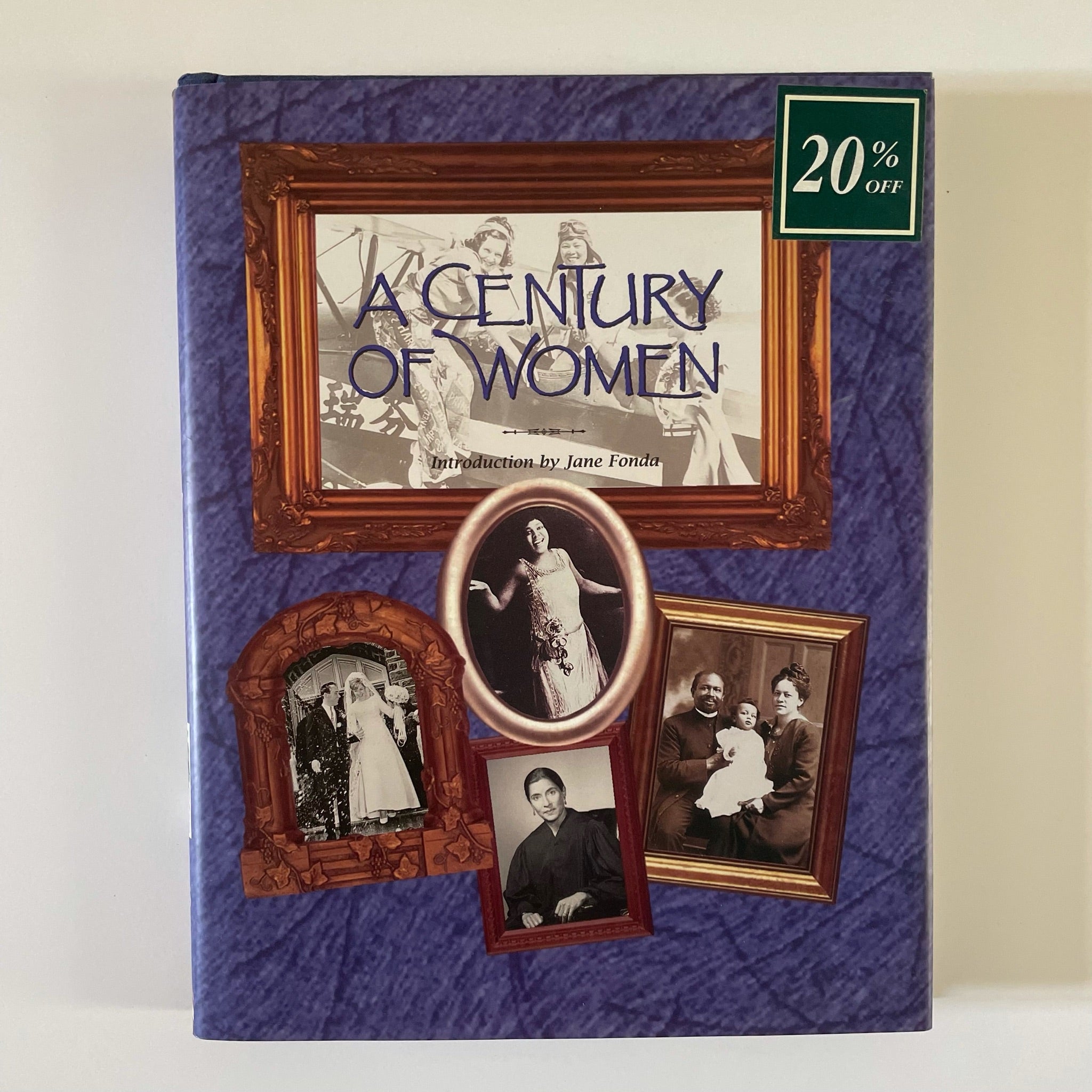 A Century of Women | Jacoba Atlas Heidi Schulman and Kyra Thompson (1st Edition)